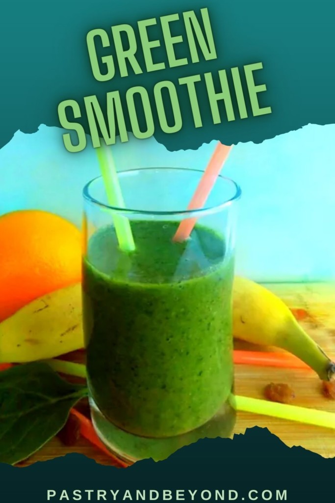 Glass of green smoothie with text overlay.