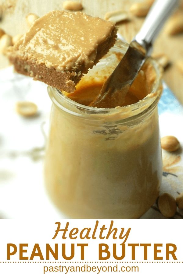 How to Make Healthy Peanut Butter