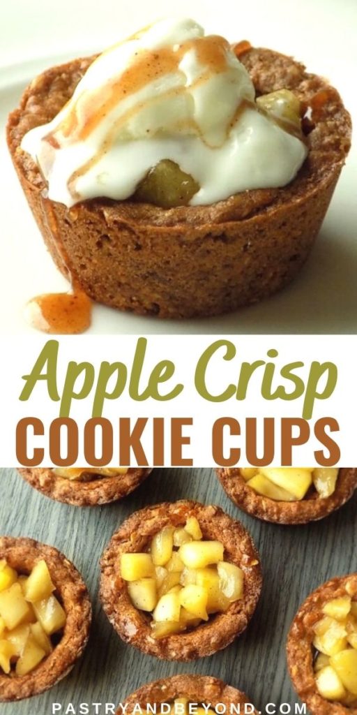 Image for apple crisp cookie cup with ice cream on top and image for plain apple crips cookie cups.
