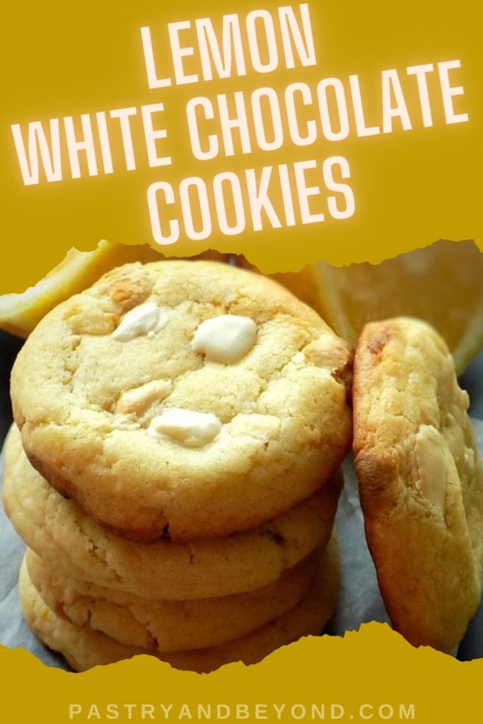 Stacked lemon white chocolate cookies with text overlay.