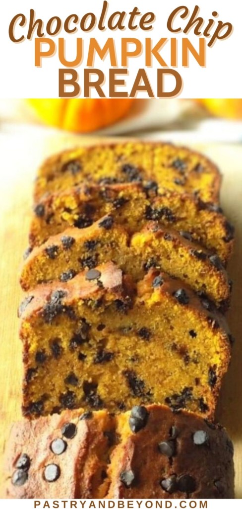 Pumpkin chocolate chip bread with text overlay.