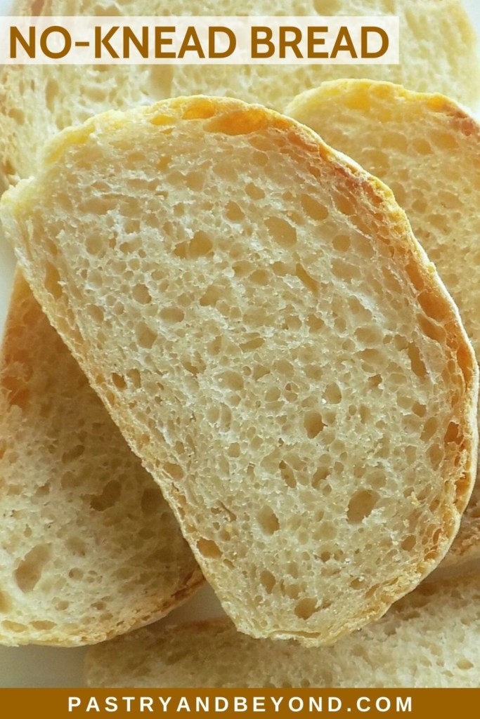 Slices of no knead bread with text overlay.