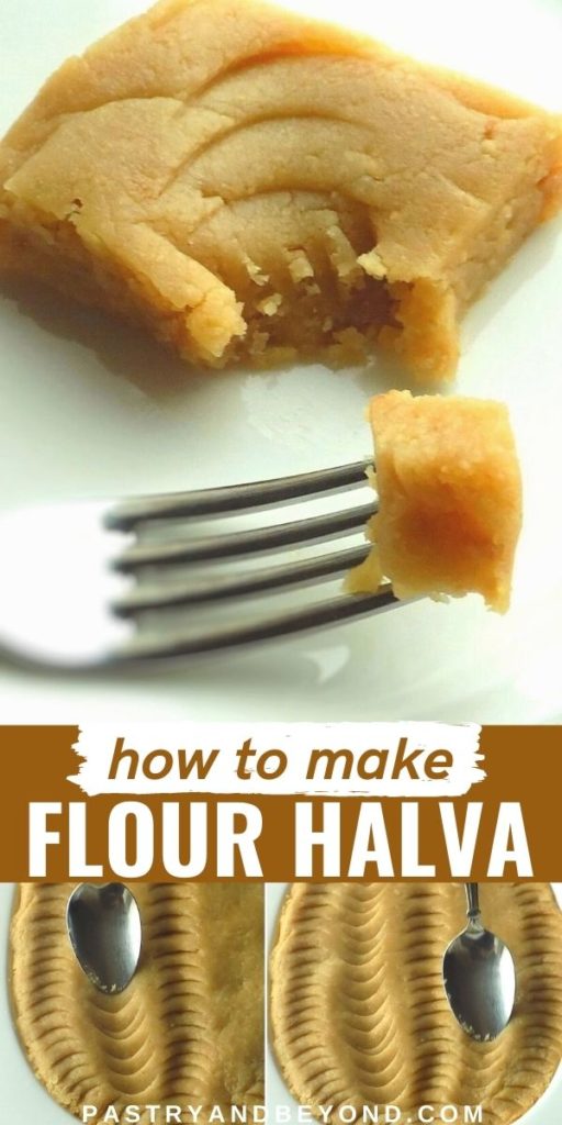 Slice of flour halva and showing the steps of decorating with text overlay.