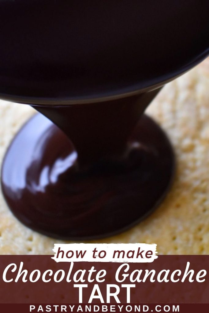Pouring chocolate ganache over the tart crust with text overlay.