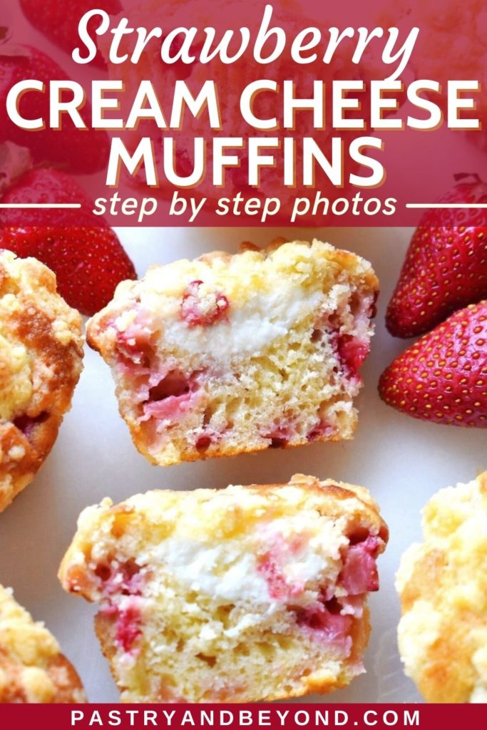 Strawberry cream cheese muffin cut in half with text overlay.